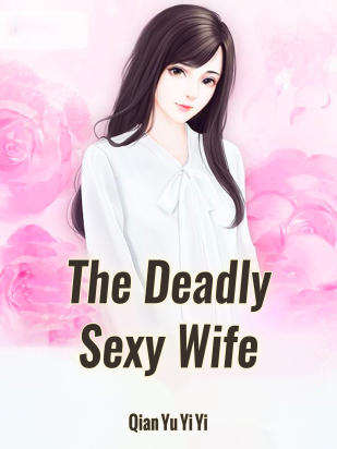 The Deadly Sexy Wife